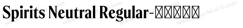 Spirits Neutral Regular字体转换